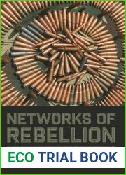 Networks of Rebellion: Explaining Insurgent Cohesion and Collapse (Cornell Studies in Security Affairs)