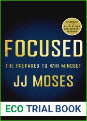 Focused: The Prepared to Win Mindset