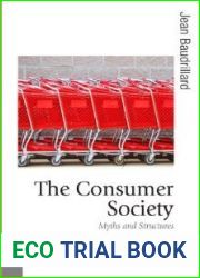 The Consumer Society: Myths and Structures