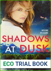 Shadows at Dusk (Missing in Alaska, #2)