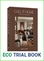 Call It Home: The Details That Matter