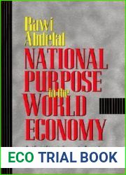 National Purpose in the World Economy: Post-Soviet States in Comparative Perspective (Cornell Studies in Political Economy)