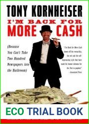 I|m Back for More Cash (Because You Can|t Take Two Hundred Newspapers into the Bathroom)