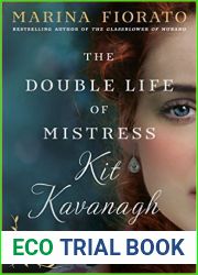 The Double Life of Mistress Kit Kavanagh