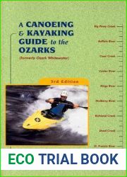 A Canoeing and Kayaking Guide to the Ozarks (Canoe and Kayak Series)