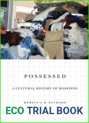 Possessed: A Cultural History of Hoarding