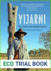 Yijarni, True Stories from Gurindji Country