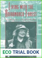 Living with the Adirondack Forest: Local Perspectives on Land-Use Conflicts