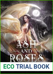 Ash and Roses (Ash and Roses, #1)