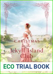 Christmas at the Jekyll Island Club (Romance at the Gilded Age Resorts Book 5)