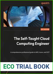 The Self-Taught Cloud Computing Engineer: A comprehensive professional study guide to AWS, Azure, and GCP