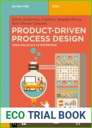 Product-driven Process Design: From Molecule to Enterprise (De Gruyter Textbook)