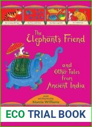 The Elephant|s Friend and Other Tales from Ancient India