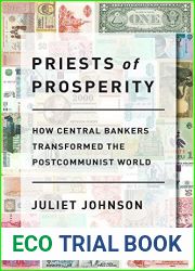 Priests of Prosperity: How Central Bankers Transformed the Postcommunist World (Cornell Studies in Money)