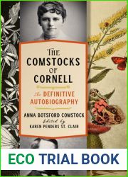 The Comstocks of Cornell - The Definitive Autobiography