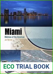 Miami: Mistress of the Americas (Metropolitan Portraits)