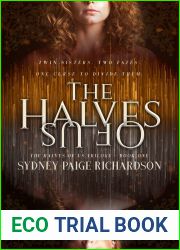 The Halves of Us (The Halves of Us, #1)