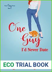 One Guy I|d Never Date (Never Say Never, #2)