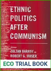 Ethnic Politics after Communism