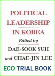 Political Leadership in Korea (Publications on Asia of the Institute for Comparative and Foreign Area Studies)