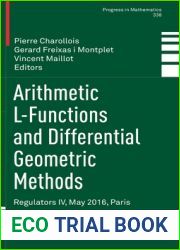 Arithmetic L-Functions and Differential Geometric Methods: Regulators IV, May 2016, Paris (Progress in Mathematics, 338)