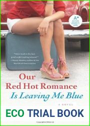 Our Red Hot Romance Is Leaving Me Blue (Domestic Equalizers #6)