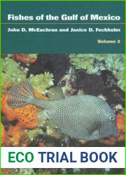 Fishes of the Gulf of Mexico, Volume 2: Scorpaeniformes to Tetraodontiformes