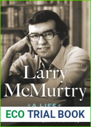 Larry McMurtry: A Life