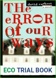 The Error of Our Ways: A Novel
