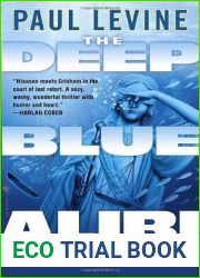 The Deep Blue Alibi (Solomon vs. Lord, #2)