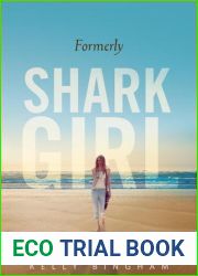 Formerly Shark Girl (Shark Girl, #2)