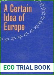 A Certain Idea of Europe (Cornell Studies in Political Economy)