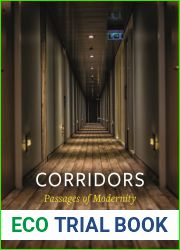 Corridors: Passages of Modernity