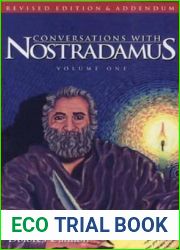 Conversations with Nostradamus: Volume 1 (Conversations with Nostradamus: Volume 2)