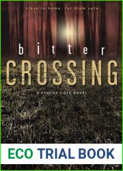 Bitter Crossing (Peyton Cote #1)