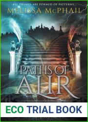 Paths of Alir (A Pattern of Shadow and Light, # 3)