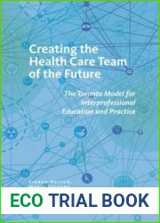 Creating the Health Care Team of the Future