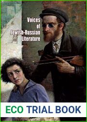 Voices of Jewish-Russian Literature: An Anthology (Jews of Russia and Eastern Europe and Their Legacy)