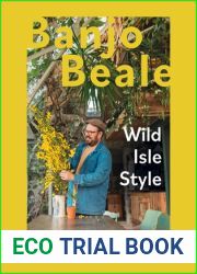 Wild Isle Style: Resourceful And Sustainable Interior Design Ideas