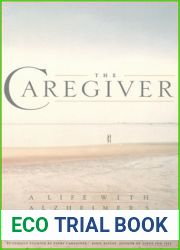 The Caregiver: A Life With Alzheimer|s