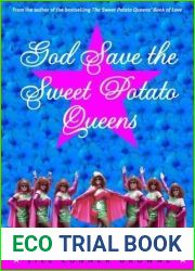 God Save the Sweet Potato Queens