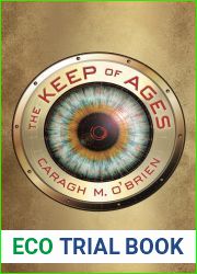 The Keep of Ages (The Vault of Dreamers, #3)