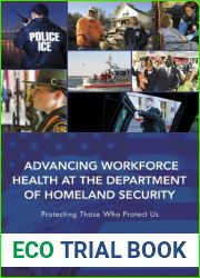 Advancing Workforce Health at the Department of Homeland Security: Protecting Those Who Protect Us