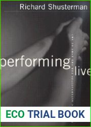 Performing Live: Aesthetic Alternatives for the Ends of Art