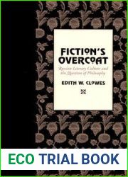 Fiction|s Overcoat: Russian Literary Culture and the Question of Philosophy