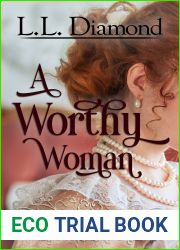 A Worthy Woman (The Montford Cousins Book 3)