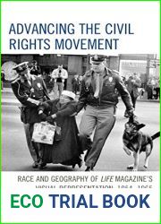 Advancing the Civil Rights Movement: Race and Geography of Life Magazine|s Visual Representation, 1954-1965