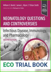Neonatology Questions and Controversies: Infectious Disease, Immunology, and Pharmacology