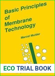 Basic Principles of Membrane Technology