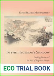 In the Hegemon|s Shadow: Leading States and the Rise of Regional Powers